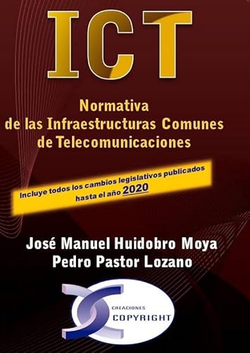 Beispielbild fr ICT. NORMATIVA DE LAS INFRAESTRUCTURAS COMUNES DE TELECOMUNICACIONES zum Verkauf von KALAMO LIBROS, S.L.