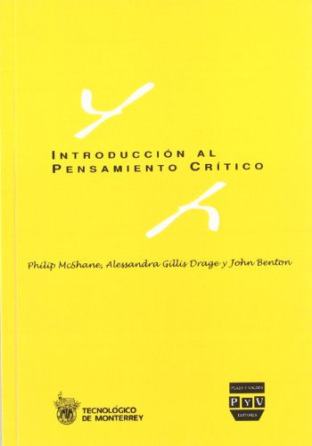 Imagen de archivo de INTRODUCCION AL PENSAMIENTO CRITICO a la venta por KALAMO LIBROS, S.L.