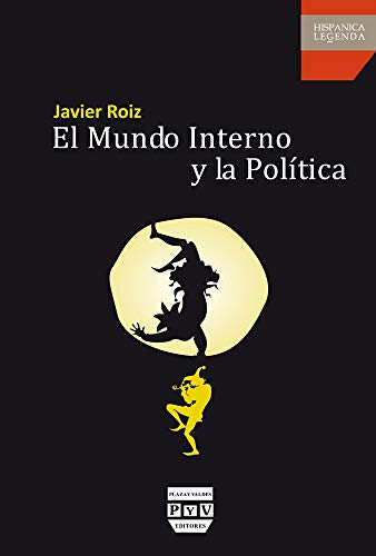 Beispielbild fr El mundo interno y la poltica (Hispanica Legenda) zum Verkauf von medimops