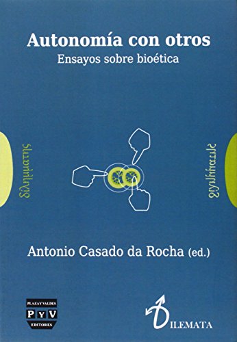 9788415271871: Autonomia con otros/ Autonomy with others: Ensayos De Biotica/ Bioethics Tests