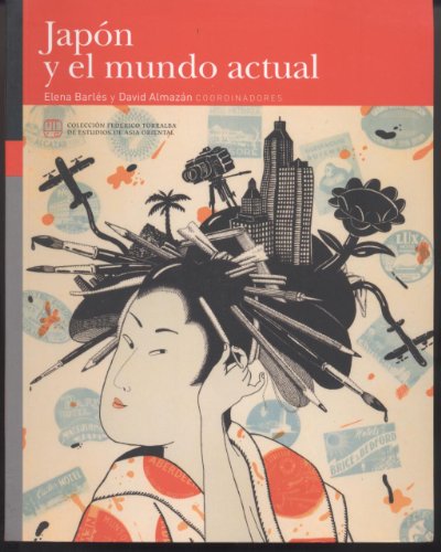 9788415274087: Japón y el mundo actual (Colección Federico Torralba)