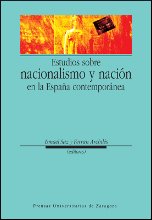 Imagen de archivo de ESTUDIOS SOBRE NACIONALISMO Y NACIN EN LA ESPAA CONTEMPORNEA a la venta por Zilis Select Books