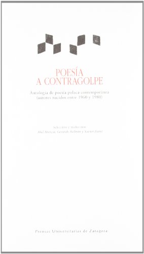 9788415274520: Poesa A Contragolpe. Antologa De Poesia Polaca Contemporanea (La Gruta de las Palabras)