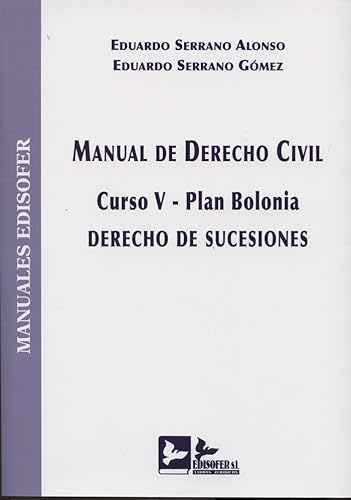 Imagen de archivo de Manual de derecho civil . curso V, Plan Bolonia : derecho de sucesiones a la venta por AG Library