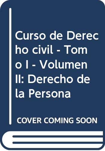 Stock image for Curso de derecho civil (i) vol. ii derecho de la persona 2018 for sale by Iridium_Books