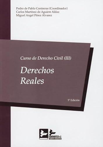 9788415276937: CURSO DE DERECHO CIVIL (III): DERECHOS REALES