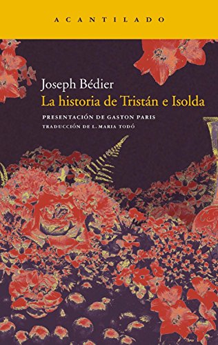 La historia de TristÃ¡n e Isolda (9788415277149) by BÃ©dier, Joseph