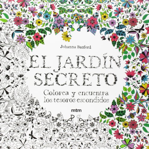 Beispielbild fr El jardn secreto : colorea y encuentra los tesoros escondidos zum Verkauf von WorldofBooks