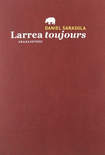 Imagen de archivo de Larrea toujours a la venta por Librera Prez Galds