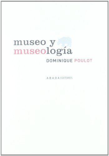Beispielbild fr MUSEO Y MUSEOLOGIA zum Verkauf von Libros nicos