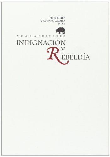 9788415289678: Indignacin Y Rebelda (Lecturas de Filosofa)