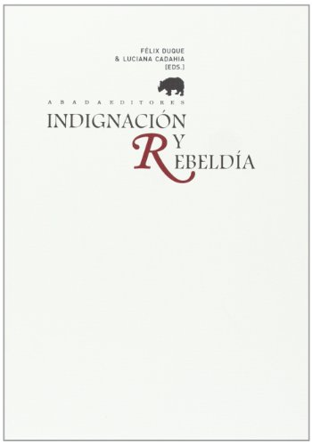 Imagen de archivo de Indignacin Y Rebelda (Lecturas de Filosofa) a la venta por Pepe Store Books