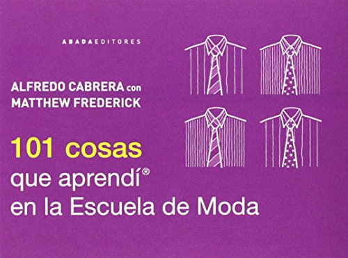 9788415289784: 101 Cosas Que Aprend En La Escuela De Moda