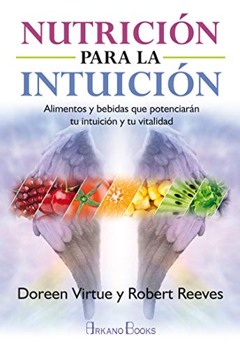 9788415292548: Nutricin para la intuicin. Alimentos y bebidas que potenciarn tu intuicin y tu vitalidad (SIN COLECCION)