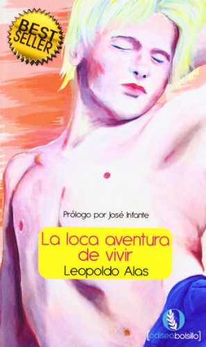 Imagen de archivo de La loca aventura de vivir (bolsillo) a la venta por Iridium_Books