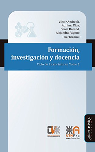Imagen de archivo de FORMACION, INVESTIGACION Y DOCENCIA.: CICLO DE LICENCIATURAS. TOMO 1 a la venta por KALAMO LIBROS, S.L.