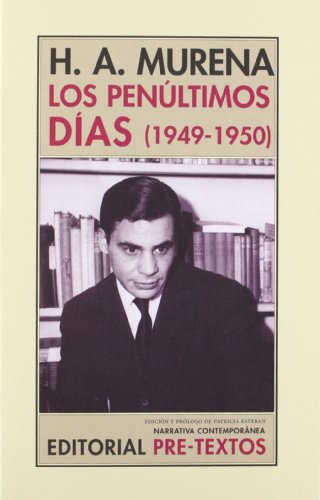 9788415297932: Los penltimos das (1949-1950) (Narrativa Contempornea)