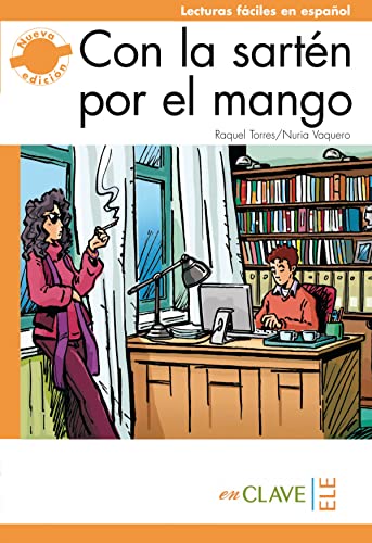 Imagen de archivo de Con LA Sarten Por El Mango a la venta por Revaluation Books