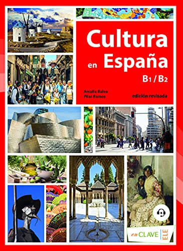 Imagen de archivo de Cultura en España (B1-B2): edici n revisada (Cultura e interculturalidad) (Spanish Edition) a la venta por HPB-Movies