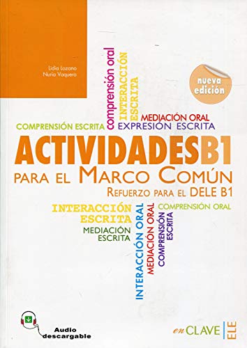 Beispielbild fr Actividades para el Marco Comn B1 (nueva edicin), mit Audio-Download + Lsungsteil: Refuerzo para el DELE B1 (Helbling Verlag) zum Verkauf von medimops