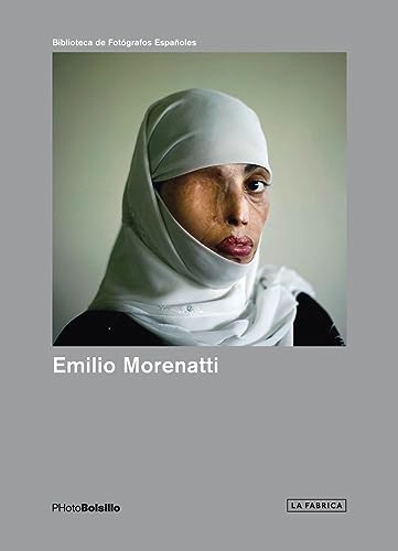 9788415303206: Emilio Morenatti: Una Forma de Vivir / A Way of Living (Photobolsillo)