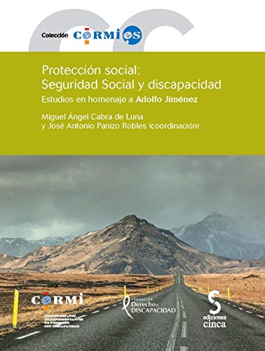 9788415305705: Proteccin social: Seguridad Social y discapacidad : estudios en homenaje a Adolfo Jimnez: 65 (Cermi.es)