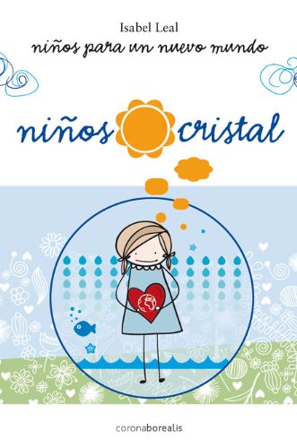 Imagen de archivo de Nios Cristal (Ecologia Mental) a la venta por medimops