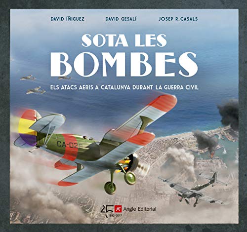 Imagen de archivo de SOTA LES BOMBES a la venta por Librerias Prometeo y Proteo
