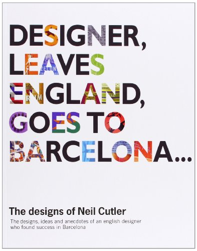 Imagen de archivo de Designer, Leaves England, goes to Barcelona a la venta por suffolkbooks