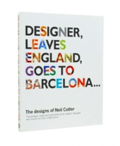 Stock image for Designer, Leaves England, goes to Barcelona for sale by suffolkbooks