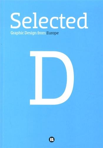 Selected D: Graphic Design from Europe