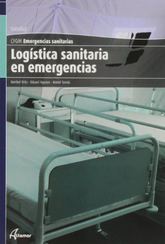 Imagen de archivo de Logistica sanitaria en emergencias a la venta por Iridium_Books