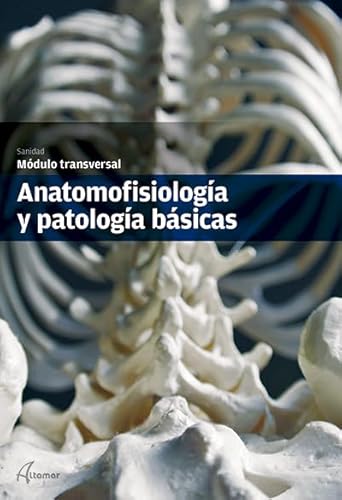 Imagen de archivo de Anatomofisiologa y patologa bsicas. a la venta por medimops