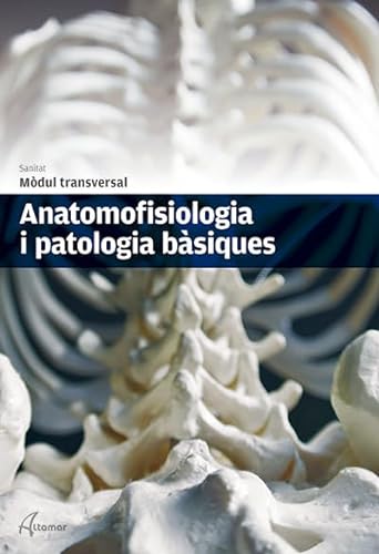 9788415309680: Anatomofisiologia i patologia bsiques. (MODULS TRANSVERSALS - SANITAT)