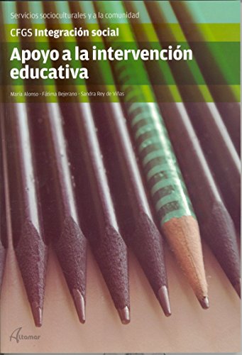 Imagen de archivo de Apoyo A La Intervencion Educativa (cfgs Integracin Social) a la venta por RecicLibros