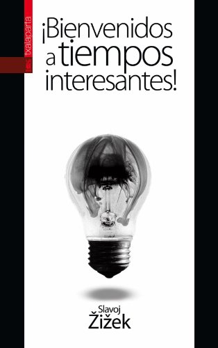 9788415313151: Bienvenidos a tiempos interesantes! (GEBARA)