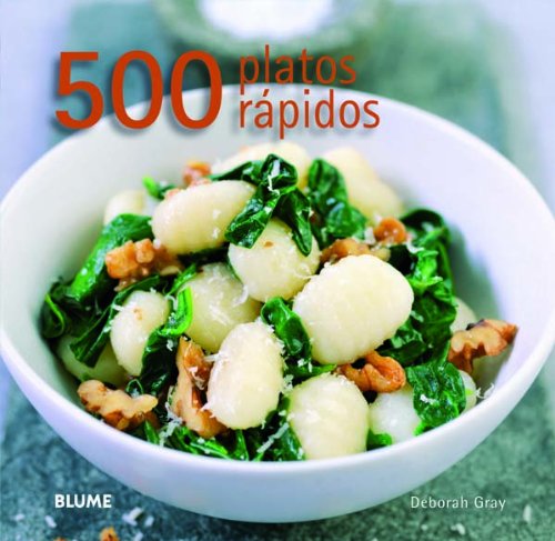 500 platos rÃ¡pidos (9788415317128) by Gray, Deborah