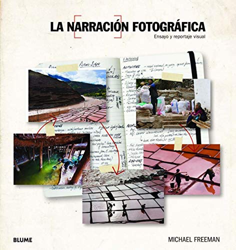Beispielbild fr LA NARRACIN FOTOGRFICA ENSAYO Y REPORTAJE VISUAL zum Verkauf von Zilis Select Books