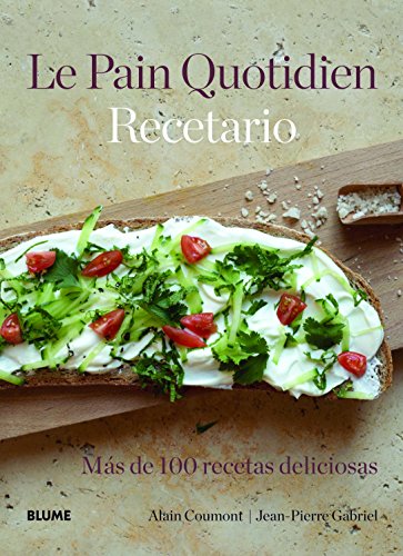 Stock image for Le Pain Quotidien. Recetario for sale by OM Books