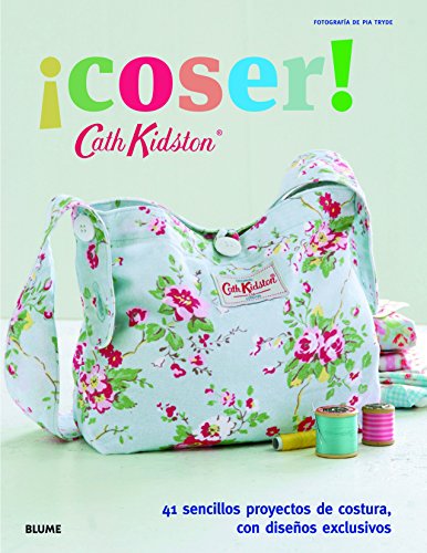 Imagen de archivo de �Coser!: 41 sencillos proyectos de costura, con dise�os exclusivos (Cath Kidston) (Spanish Edition) a la venta por St Vincent de Paul of Lane County