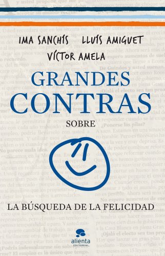 Stock image for Grandes contras sobre. .la bsqueda de la felicidad (Alienta) for sale by medimops