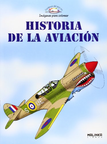 Stock image for HISTORIA DE LA AVIACION COLOREAR for sale by AG Library