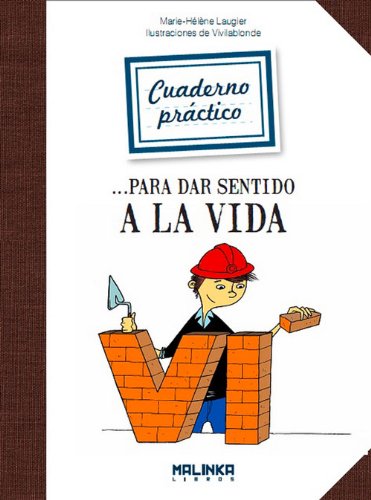 9788415322283: Cuaderno prctico para dar sentido a la vida (Cuadernos prcticos) (Spanish Edition)