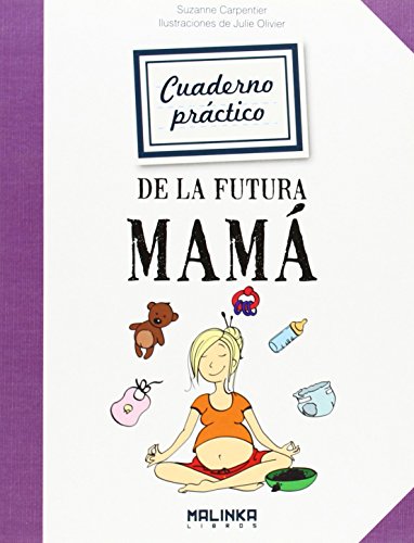 Beispielbild fr Cuaderno Prctico de la Futura Mam zum Verkauf von Hamelyn