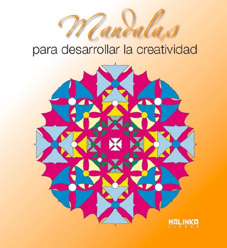 Imagen de archivo de MANDALAS DESARROLLAR CREATIVIDAD Malinka a la venta por Agapea Libros