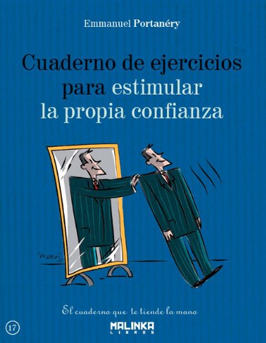 9788415322627: Cuaderno de ejercicios para estimular la propia confianza (Spanish Edition)