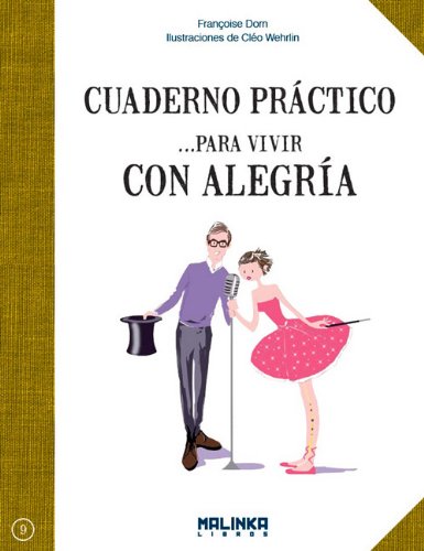 9788415322641: Cuaderno prctico para vivir con alegria/ Practical Book to live with joy (Cuadernos practicos)