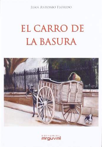 9788415329107: El carro de la basura