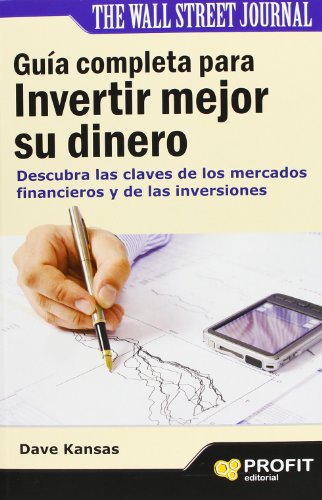 Guia completa para invertir mejor su dinero