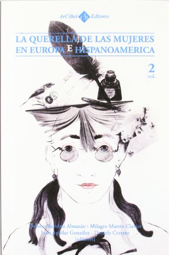 9788415335139: La Querella De Las Mujeres En Europa E Hispanoamrica - Volumen 1, 2